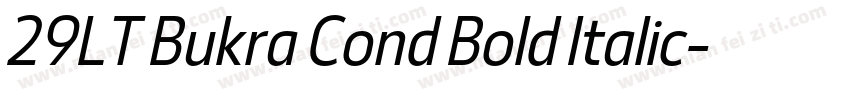 29LT Bukra Cond Bold Italic字体转换